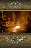 THE MEXICAN EXPEDITION, 1916–1917 cover